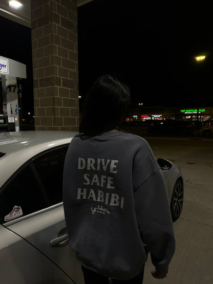 DRIVE SAFE HABIBI CREWNECK